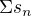 $\Sigma s_n$