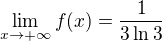 $\lim_{x\to+\infty }f(x)=\frac{1}{3\ln 3}$