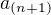 $ a_{(n+1)} $