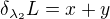 $\delta _{\lambda _{2}}L=x+y$
