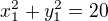 $x_{1}^{2}+y_{1}^{2}=20$