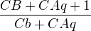 $\frac{CB+CAq+1}{Cb+CAq}$