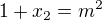 $1+x_2=m^2$