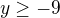 kopírovat do textarea $y\ge -9$