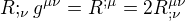 $R;_{\nu} g^{\mu \nu} = R^{;\mu} = 2R^{\mu \nu}_{;\nu}$