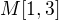 $M[1,3]$