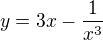 $y=3x-\frac{1}{x^{3}}$