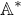 $\mathbb{A}^{\ast}$