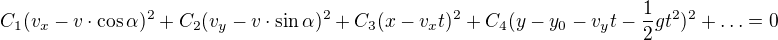 $C_1(v_x-v\cdot\cos\alpha)^2+C_2(v_y-v\cdot\sin\alpha)^2+C_3(x-v_xt)^2+C_4(y-y_0-v_yt-\frac12gt^2)^2+\ldots=0$