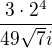 $\frac{3\cdot 2^4}{49\sqrt{7}i}$