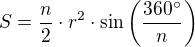 $S=\frac n2\cdot r^2\cdot\sin\left(\frac{360^\circ}{n}\right)$
