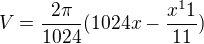 $V=\frac{2\pi}{1024}(1024x - \frac{x^11}{11})$