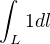 $\int_{L}^{}1d\l$