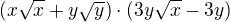 $(x\sqrt{x}+y\sqrt{y})\cdot (3y\sqrt{x}-3y)$
