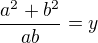 $\frac{a^{2}+b^{2}}{ab}=y$