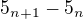 $5_{n+1}-5_{n}$
