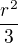 $\frac{r^{2}}{3}$