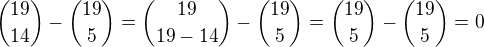 ${19\choose 14}-{19\choose 5}={19\choose 19-14}-{19\choose 5}={19\choose 5}-{19\choose 5}=0$
