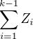 $\sum_{i=1}^{k-1}Z_i$
