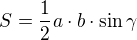 $S=\frac{1}{2}a\cdot b\cdot \sin\gamma $
