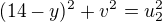 $(14-y)^2+v^2=u_2^2$