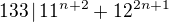 $133 \, | \, 11^{n+2}+12^{2n+1}$