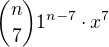 ${n\choose 7}1^{n-7}\cdot x^7$