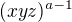 $(xyz)^{a-1}$