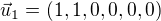 $\vec{u}_1=(1,1,0,0,0,0)$