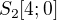 $S_2[4;0]$