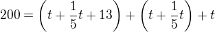 $200 = \(t+\frac15t + 13\) + \(t+\frac15t\) + t$