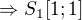 $\Rightarrow S_{1}[1;1]$