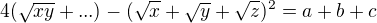 $4(\sqrt {xy}+...)-(\sqrt x+\sqrt y+\sqrt z)^2=a+b+c$