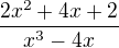 $\frac{2x^2+4x+2}{x^3-4x}$