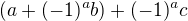 $(a+(-1)^ab)+(-1)^ac $