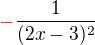 $\color{red}-\color{black}\frac{1}{(2x-3)^{2}}$