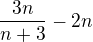 $\frac{3n}{n+3}-2n$