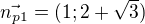 $\vec{n_{p1}}=(1;2+\sqrt{3})$