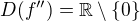 $D(f^{\prime\prime})=\mathbb{R}\setminus \{0\}$