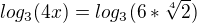 $log_{3}(4x)=log_{3}(6*\sqrt[4]{2})$