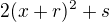 $2(x+r)^2 + s$