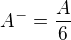 $A^-=\frac{A}{6}$