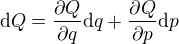 $\mathrm{d}Q=\frac{\partial Q}{\partial q}\mathrm{d}q+\frac{\partial Q}{\partial p}\mathrm{d}p$