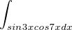 $\int_{sin3xcos7xdx}^{}$