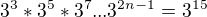 kopírovat do textarea $3^{3}*3^{5}*3^{7}...3^{2n-1}=3^{15}$