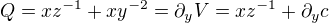 $Q=xz^{-1}+xy^{-2}=\partial_yV=xz^{-1}+\partial_yc$