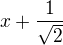 kopírovat do textarea $x+\frac{1}{\sqrt2} $