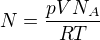 $N=\frac{pVN_{A}}{RT}$