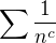 $\sum{\frac1{n^c}}$