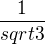 $\frac{1}{sqrt3}$